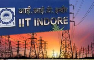 IIT इंदौर की बड़ी खोज: अब सिर्फ पानी और वाष्पीकरण से बनेगी बिजली, सूरज-बैटरी की जरूरत नहीं