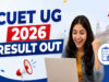 CUET UG Result 2026 जारी: cuet.nta.nic.in पर आया रिजल्ट, सिर्फ 1 छात्र को मिला 100 पर्सेंटाइल